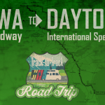 Track-to-Track Road Trip : Iowa Speedway to Daytona International Speedway